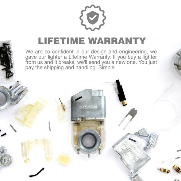 Dissim Lighter Lifetime Warranty